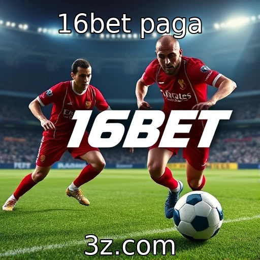 Melhores estratégias para apostas na 16bet